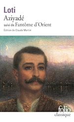 Télécharger le livre :  Aziyadé suivi de Fantôme d'Orient