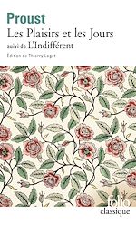 Télécharger le livre :  Les Plaisirs et les Jours / L'Indifférent et autres textes (édition enrichie)