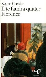 Télécharger le livre :  Il te faudra quitter Florence