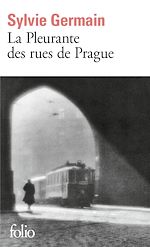 Télécharger le livre :  La Pleurante des rues de Prague