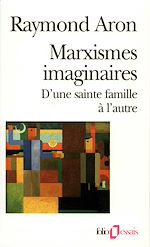 Télécharger le livre :  Marxismes imaginaires. D'une sainte famille à l'autre