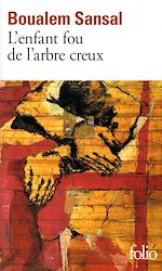 Télécharger le livre :  L'enfant fou de l'arbre creux