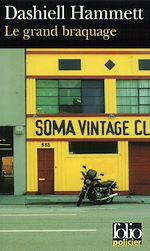 Télécharger le livre :  Le grand braquage