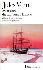 Télécharger le livre :  Voyages et aventures du capitaine Hatteras (édition enrichie)