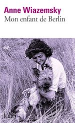 Télécharger le livre :  Mon enfant de Berlin