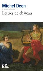 Télécharger le livre :  Lettres de château. À Larbaud, Conrad, Manet, Giono, Poussin, Toulet, Braque, Apollinaire, Stendhal, Morand