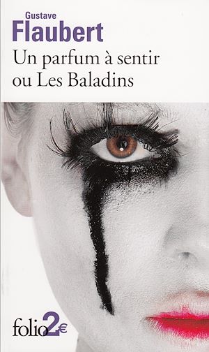 Téléchargez le livre :  Un parfum à sentir ou Les Baladins suivi de Passion et vertu
