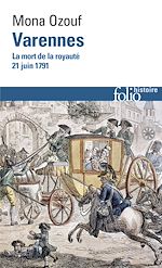 Télécharger le livre :  Varennes. La mort de la royauté (21 juin 1791)