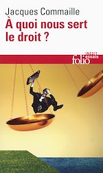 Télécharger le livre :  À quoi nous sert le droit ?