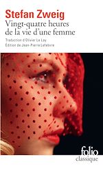 Télécharger le livre :  Vingt-quatre heures de la vie d'une femme (édition enrichie)