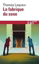 Télécharger le livre :  La fabrique du sexe. Essai sur le corps et le genre en Occident