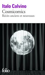 Télécharger le livre :  Cosmicomics, récits anciens et nouveaux
