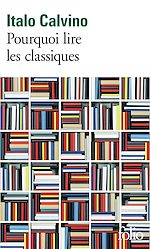 Télécharger le livre :  Pourquoi lire les classiques