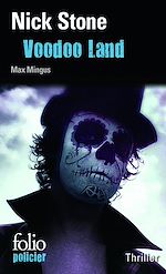 Télécharger le livre :  La trilogie Max Mingus (Tome 2) - Voodoo Land