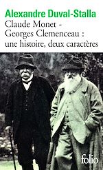 Télécharger le livre :  Claude Monet - Georges Clemenceau une histoire, deux caractères