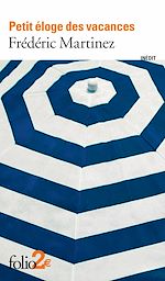 Télécharger le livre :  Petit éloge des vacances