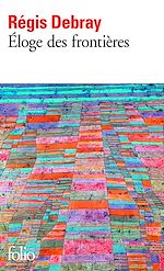 Télécharger le livre :  Éloge des frontières