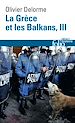 Télécharger le livre :  La Grèce et les Balkans (Tome 3)