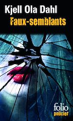 Télécharger le livre :  Faux-semblants. Une enquête de Gunnarstranda et Frolich