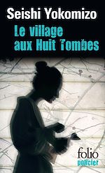 Télécharger le livre :  Le village aux Huit Tombes