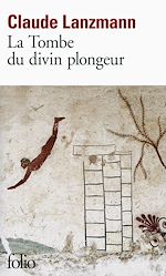 Télécharger le livre :  La Tombe du divin plongeur