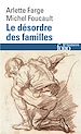 Télécharger le livre :  Le désordre des familles. Lettres de cachet des Archives de la Bastille au XVIIIe siècle