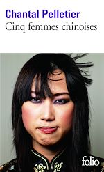 Télécharger le livre :  Cinq femmes chinoises
