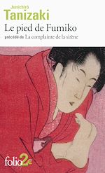 Télécharger le livre :  Le pied de Fumiko / La complainte de la sirène