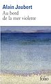 Télécharger le livre :  Au bord de la mer violette