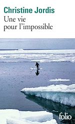 Télécharger le livre :  Une vie pour l'impossible