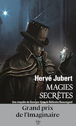 Télécharger le livre :  Magies secrètes. Une enquête de Georges Hercule Bélisaire Beauregard