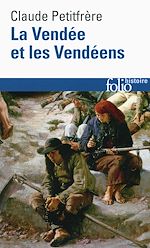 Télécharger le livre :  La Vendée et les Vendéens