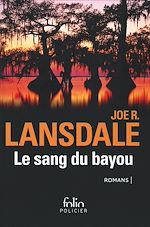 Télécharger le livre :  Le sang du bayou (Un froid d'enfer, Les marécages, Sur la ligne noire)