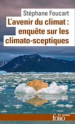 Télécharger le livre :  L'avenir du climat (Le Populisme climatique). Enquête sur les climato-sceptiques