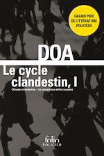 Télécharger le livre :  Le cycle clandestin (Tome 1) - Citoyens clandestins / Le serpent aux mille coupures