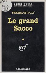 Download this eBook Le grand Sacco