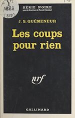 Download this eBook Les coups pour rien