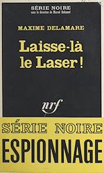 Download this eBook Laisse-là le laser !