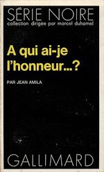 Télécharger le livre :  À qui ai-je l'honneur...?