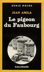 Télécharger le livre :  Le pigeon du Faubourg