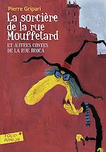 Télécharger le livre :  La sorcière de la rue Mouffetard et autres contes de la rue Broca
