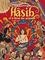 Télécharger le livre :  Hâsib et la Reine des serpents (Deuxième partie). D'après un conte des Mille et une nuits