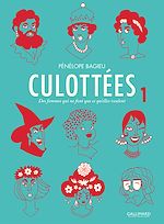 Télécharger le livre :  Culottées. Des femmes qui ne font que ce qu'elles veulent (Tome 1)
