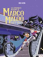Télécharger le livre :  Les Effroyables Missions de Margo Maloo (Tome 2) - Gang de vampires