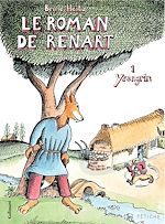 Télécharger le livre :  Le Roman de Renart (Tome 1) - Ysengrin