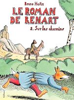 Télécharger le livre :  Le Roman de Renart (Tome 2) - Sur les chemins