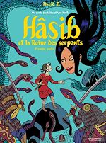 Télécharger le livre :  Hâsib et la Reine des serpents (Première partie). D'après un conte des Mille et une nuits
