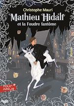 Download this eBook Mathieu Hidalf (Tome 2) - Mathieu Hidalf et la foudre fantôme