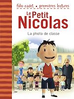 Télécharger le livre :  Le Petit Nicolas (Tome 1) - La photo de classe