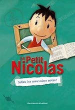 Télécharger le livre :  Le Petit Nicolas (Tome 1) - Adieu les mauvaises notes